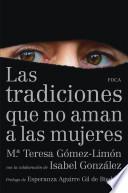 Las tradiciones que no aman a las mujeres