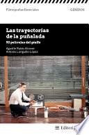 Las trayectorias de la puñalada