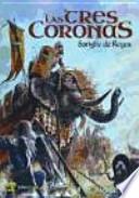 Las Tres Coronas: Sangre de Reyes