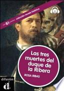 Las tres muertes del duque de la Ribera