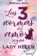 Las tres normas del amor según lady Helen