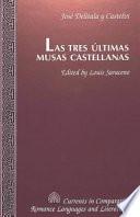 Las tres últimas musas castellanas