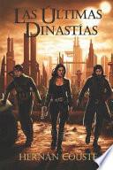Las Últimas Dinastías