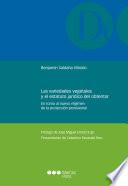 Las variedades vegetales y el estatuto jurídico del obtentor