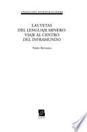 Las vetas del lenguaje minero