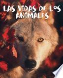 Las vidas de los animales