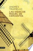 Las vidas de Miguel de Cervantes