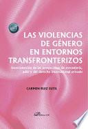 Las violencias de género en entornos transfronterizos