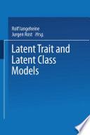 Latent Trait and Latent Class Models