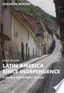 Latin America since Independence