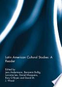 Latin American Cultural Studies: A Reader