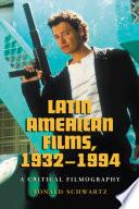 Latin American Films, 1932-1994