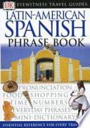 Latin American Spanish Phrase Book