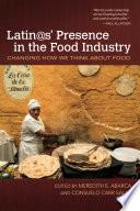 Latin@s' Presence in the Food Industry