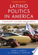 Latino Politics in America