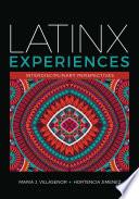 Latinx Experiences