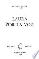Laura por la voz