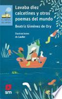 Lavaba diez calcetines y otros poemas del mundo