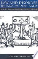 Law and Disorder in Early Modern Wales