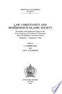 Law, Christianity and Modernism in Islamic Society