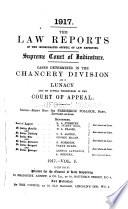 Law Reports Under the Superintendence and Control of the Incorporated Council of Law Reporting for England and Wales. Supreme Court of Judicature : Cases Determined in the Chancery Division and in Bankruptcy and Lunacy and on Appeal Therefrom in the Court of Appeal