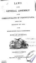 Laws of the General Assembly of the Commonwealth of Pennsylvania Passed at the Session