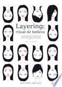 Layering : ritual de belleza