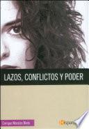 Lazos, conflictos y poder