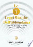 LE 7 LEGGI MISTICHE DELL'ABBONDANZA