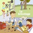 Le bricolage