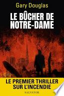 Le Bûcher de Notre-Dame