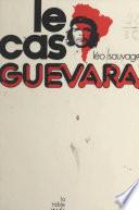 Le cas Guevara