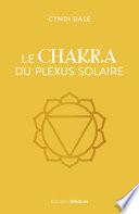 Le Chakra du plexus solaire