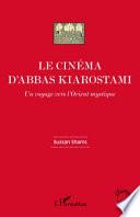 Le cinéma d'Abbas Kiarostami