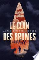 Le clan des brumes - Tome 01