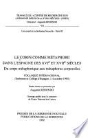 Le corps comme métaphore dans l'Espagne des XVIe et XVIIe siècles