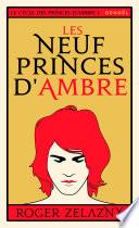 Le cycle des princes d'Ambre (Tome 1) - Les Neuf Princes d'Ambre
