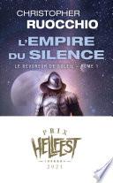Le Dévoreur de soleil, T1 : L'Empire du silence (Prix Hellfest Inferno 2021)