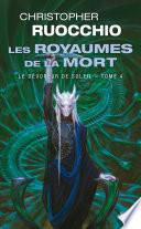 Le Dévoreur de soleil, T4 : Les Royaumes de la Mort