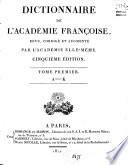 Le dictionnaire de l'Académie Franc̜oise