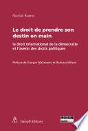 Le droit de prendre son destin en main