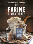 Le farine dimenticate