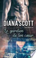 Le Gardien de Ton Coeur