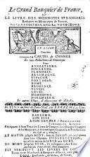 Le Grand Banquier de France, OV LE LIVRE DES MONNOYES ETRANGERES Reduites en Monnoyes de France