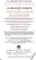 Le grand dictionaire historique ou Le mélange curieux de l'histoire sacrée et profane