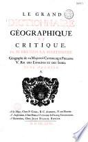 Le Grand dictionnaire géographique et critique par M. Bruzen de la Martinière, géographe de sa Majesté...