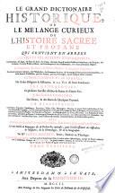 Le grand dictionnaire historique ...