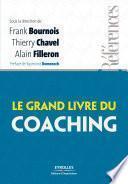 Le grand livre du coaching