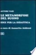 Le metamorfosi del suono