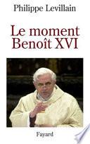 Le moment Benoît XVI